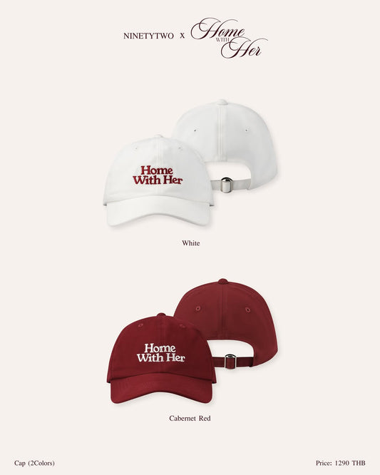 PRE-ORDER - Home with Her - Cap & NINETYTWOO