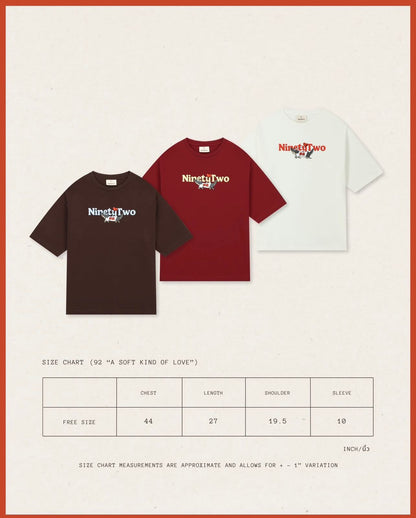 PRE-ORDER - 92 A SOFT KIND OF LOVE - TEES