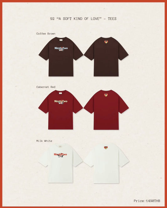PRE-ORDER - 92 A SOFT KIND OF LOVE - TEES